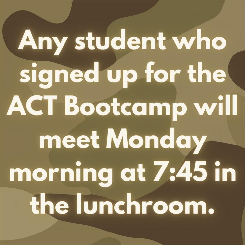  ACT Bootcamp Info March 13-17